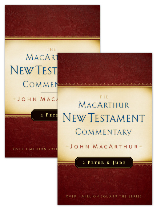 Title details for 1 & 2 Peter and Jude MacArthur New Testament Commentary Set by John MacArthur - Available